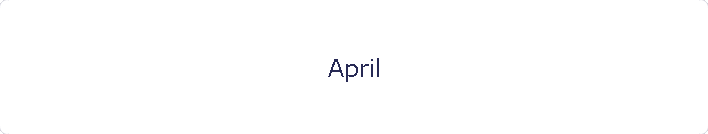 April